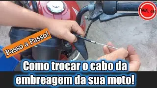 Como trocar o cabo da embreagem da Fan 125/150!