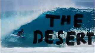 &ldquo;THE DESERT&rdquo;