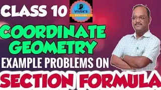 COORDINATE GEOMETRY || EXAMPLE PROBLEMS ON SECTION FORMULA || NCERT MATHS || CLASS 10 || SSLC MATH.