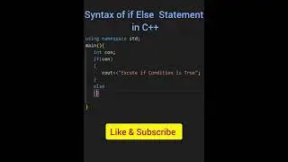 Syntax of If Else Statement in C++ 