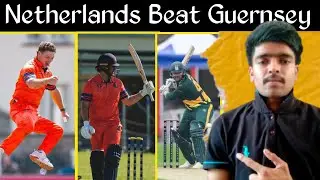 NED vs GGY : Netherlands Beat Guernsey In T20 WC Qualifier 2025 | Cricket