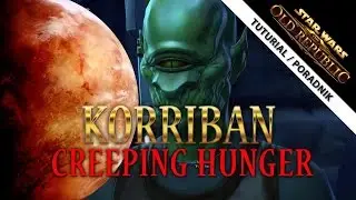[Star Wars: Old Republic] Empire - Creeping Hunger