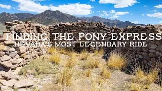 Finding the Pony Express: Nevada's Most Legendary Ride
