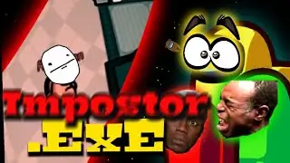 I Tried To Make An AmongUs ExE and This Happens|| Among Us || .ExE