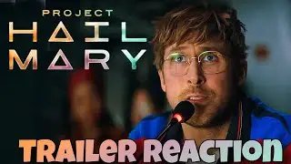 CAN'T WAIT! - Project Hail Mary Trailer Reaction