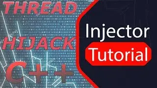 How To Make Your Own Injector With Thread Hijacking (BEGINNER C++ GAME HACKING TUTORIAL 2019)