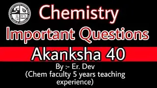 Akanksha 40 chemistry Important Questions |