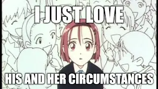 Brent's Anime Recommendation Corner: His and Her Circumstances