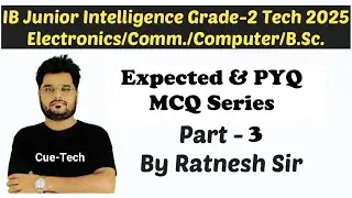 || IB JIO 2025 🚀  || Last 10 Days || PYQ & Expected MCQ Practice Session Day-3 || By Ratnesh Sir