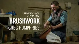 Greg Humphries | BRUSHWORK | St Ives School of Painting