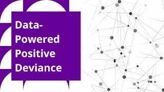 Data-Powered Positive Deviance