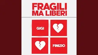 Fragili Ma Liberi
