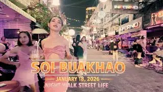 Soi Buakhao Pattaya Street Life January 20, 2026 Full Night Walk Tour | Bars Food Nightlife Vibes 4K