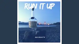 Run It Up