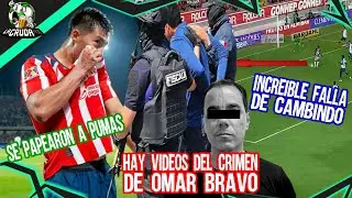 Hay PRUEBAS en Video de Omar Bravo y va a la CARCEL, Chivas se Papea a Pumas, FALLA de Cambindo J12