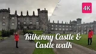 Kilkenny Castle | Castle Park Walking Vlog | Ireland | 4K