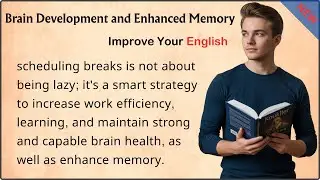 Improve Your English // Brain Development // Enhanced Memory // Practice English Speaking