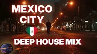 Дип-хаус в Мехико, 2026 🇲🇽 Ночная музыка для работы и расслабления