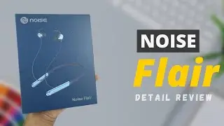 NOISE FLAIR WIRELESS EARPHONES REPLACEMENT UNIT || BEST EARPHONES UNDER 2000 RS || REVIEW ||