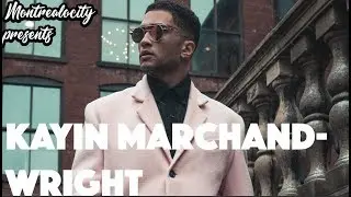 MONTREALOCITY PRESENTS KAYIN MARCHAND-WRIGHT