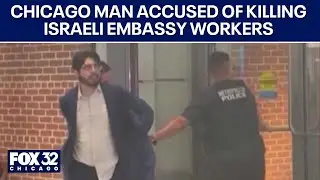 Chicago man accused of killing Israeli Embassy workers yells 'free Palestine' while being arrested