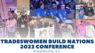 Tradeswomen Build Nations 2023 Conference