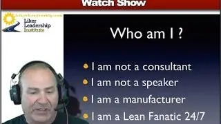 Liker Leadership Institute Webinar - Lean Is Simple, Pt 2 - The American Innovator