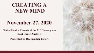 Global Health Threats of the 21st Century - A Root Cause Analysis