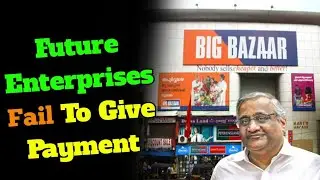 Future Enterprises Share Latest News Today ll Future Group Share Latest News Today ll Future Group