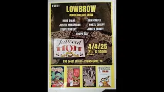 LOWBROW Comic & Art Show @ Tattooed Mom, Philadelphia 04/04/2025