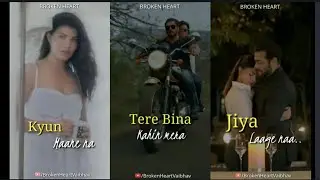 Tere Bina Fullscreen WhatsApp Status| 15 Second WhatsApp Status| Tera Bina Song Status| Salman Khan