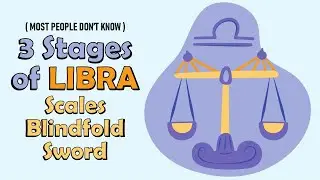 3 Stages of LIBRA Zodiac Sign