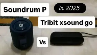 Tribit Xsound Go vs Soundrum P in 2025