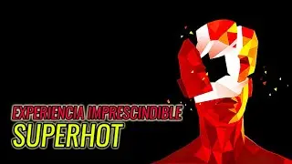 Superhot (2016) | Análisis | Un must de VR