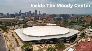 The Moody Center: Inside the new arena for Texas basketball and Austin music
