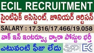 ECIL Scientific Assistant Recruitment 2019-20 | ECIL Jobs Recruitment 2019 telugu | TeluguJobPortal