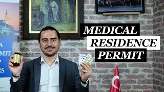 Medical Treatment Visa and Residence Permit in Turkey | Get Treatment in Turkish Hospitals