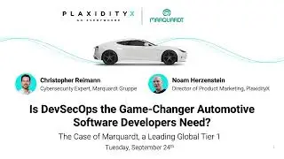 Automotive DevSecOps in Action: Shifting Left with Marquardt & PlaxidityX | Automotive Cybersecurity