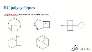 Chimie organique 1 - Chapitre 1 : Nomenclature - Part 6 : HC polycycliques  avec exercices