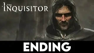 THE INQUISITOR - Good Ending