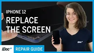 iPhone 12 - Screen replacement [repair guide including reassembly]