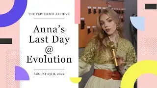 Anna's Last Day - The Perterter Archive (1/2)