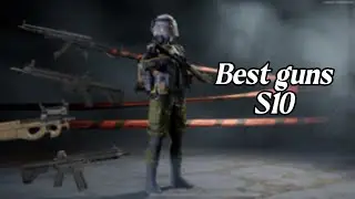 My favourite guns in s10 