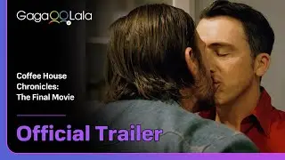 Coffee House Chronicles: The Final Movie | Official Trailer| In this caf&eacute;, love never close❤️