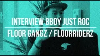 Return Of The Bboy - JustRoc Floorgangz/Floorriderz