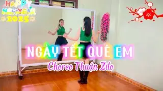 NGÀY TẾT QUÊ EM - remix/ Hương Ly/ dance fitness/Choreo Thuận Zilo/ hướng dẫn dưới mô tả
