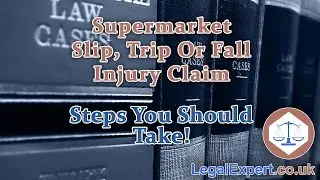 Supermarket Slip, Trip Or Fall Compensation Claim &ndash; Steps You Should Take 2021 UK