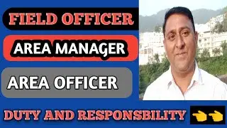 How do I prepare for an area manager interview?What is the role of field officer?