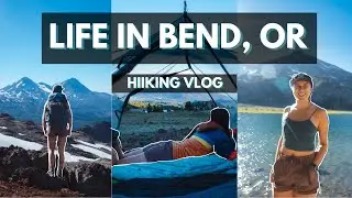 BEND OREGON HIKING VLOG | backpacking tips for beginners | best backpacking loop in Bend??