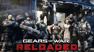 Gears of War Reloaded Episode 14
